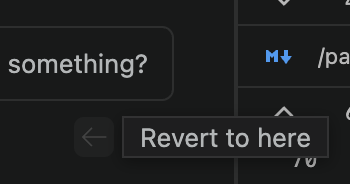 Revert to here button shown on hover over a user message